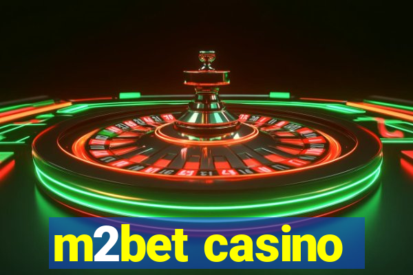 m2bet casino